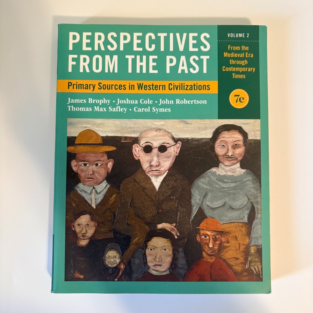 Perspectives From the Past Primary Sources in Western Civilizations Vol 2 7th Ed